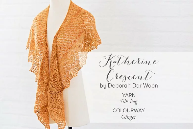 Katherine Crescent by Deborah Dar Wood. Shawl knitting pattern from SweetGeorgia Yarns.